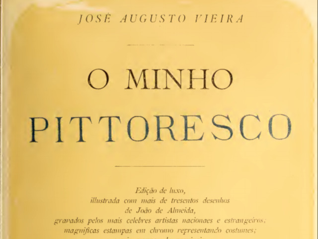 Minho Pitoresco, José Augusto Vieira